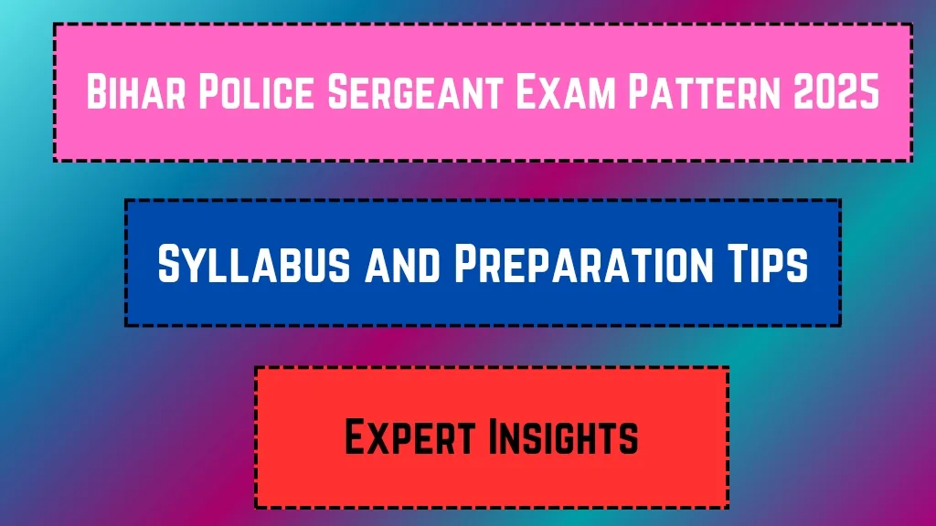 Bihar Police Sergeant Exam Pattern 2025_20250323_142453_0000