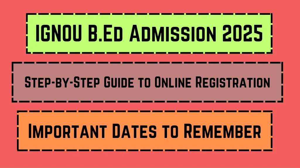 IGNOU B.Ed Admission 2025_20250318_092037_0000