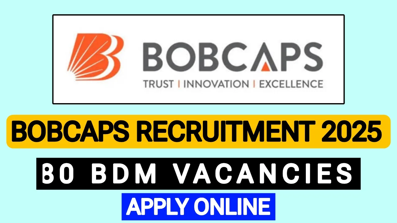 BOBCAPS Recruitment 2025